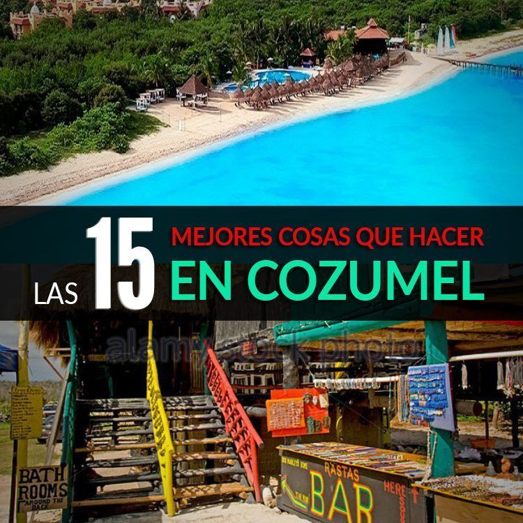 Las 9 mejores cosas para hacer en Cozumel, México